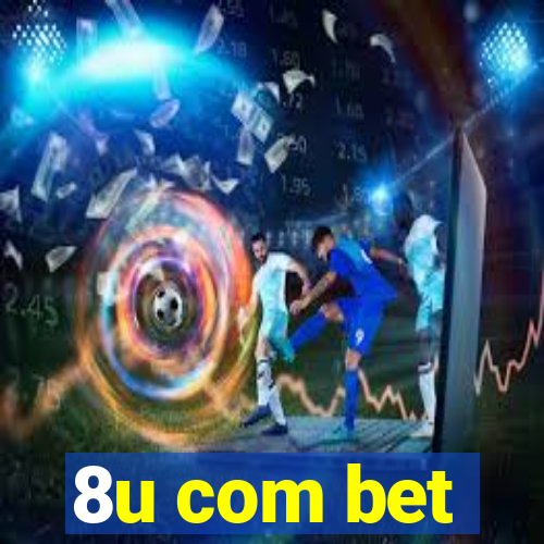 8u com bet